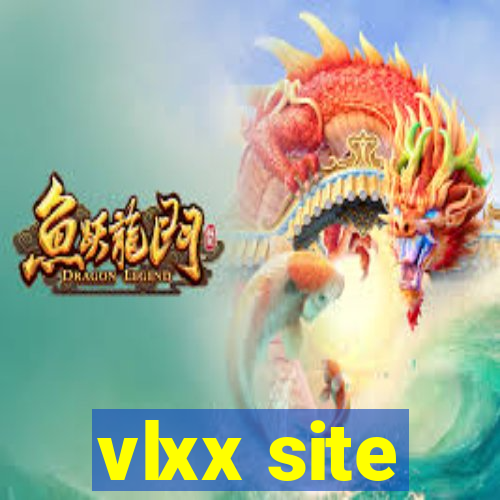 vlxx site